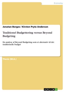 Title: Traditionel Budgettering versus Beyond Budgeting