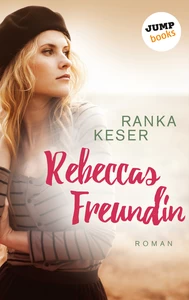 Titel: Rebeccas Freundin