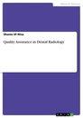 Title: Quality Assurance in Dental Radiology