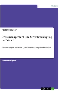 Título: Stressmanagement und Stressbewältigung im Betrieb