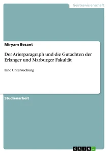 Titre: Der Arierparagraph und die Gutachten der Erlanger und Marburger Fakultät