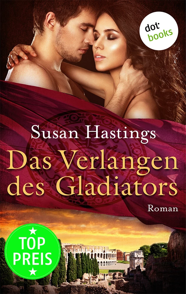 Titel: Das Verlangen des Gladiators