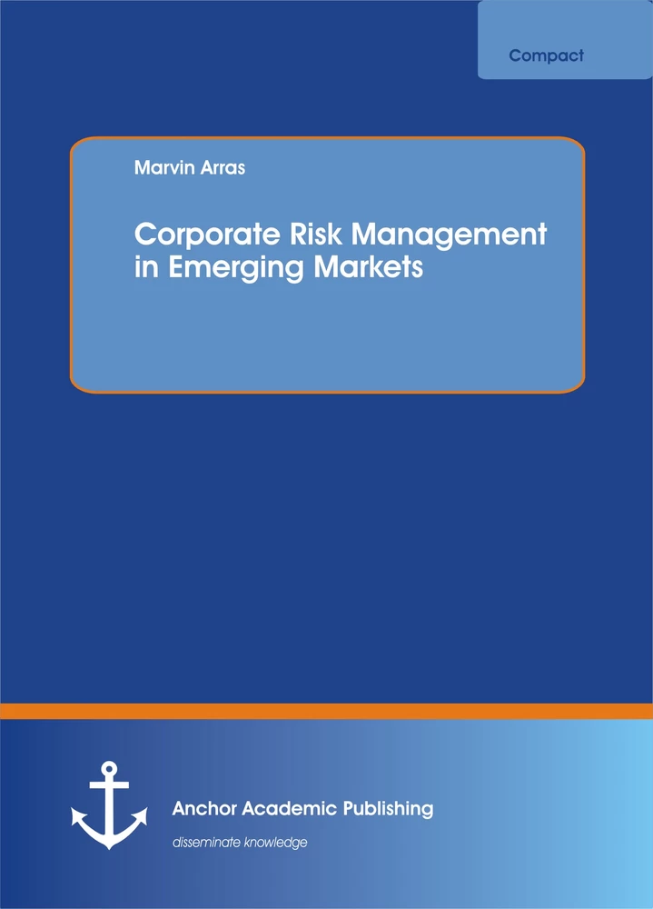 Title: Corporate Risk Management in Emerging Markets