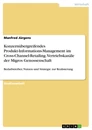 Title: Konzernübergreifendes Produkt-Informations-Management im Cross-Channel-Retailing. Vertriebskanäle der Migros Genossenschaft