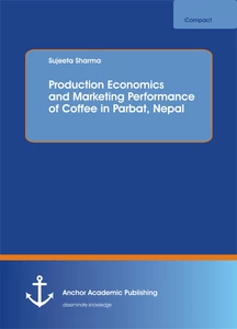 Title: Production Economics and Marketing Performance of Coffee in Parbat, Nepal