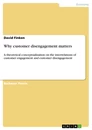 Titel: Why customer disengagement matters