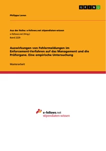 Título: Auswirkungen von Fehlermeldungen im Enforcement-Verfahren auf das Management und die Prüforgane. Eine empirische Untersuchung