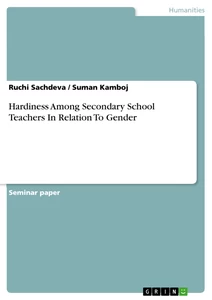 Title: Hardiness Among Secondary School Teachers In Relation To Gender
