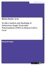 Titel: In Silico Analysis and Modeling of Deleterious Single Nucleotide Polymorphism (SNPs) in Human GATA4 Gene