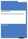 Title: John Betjeman and Modernism. An Analysis