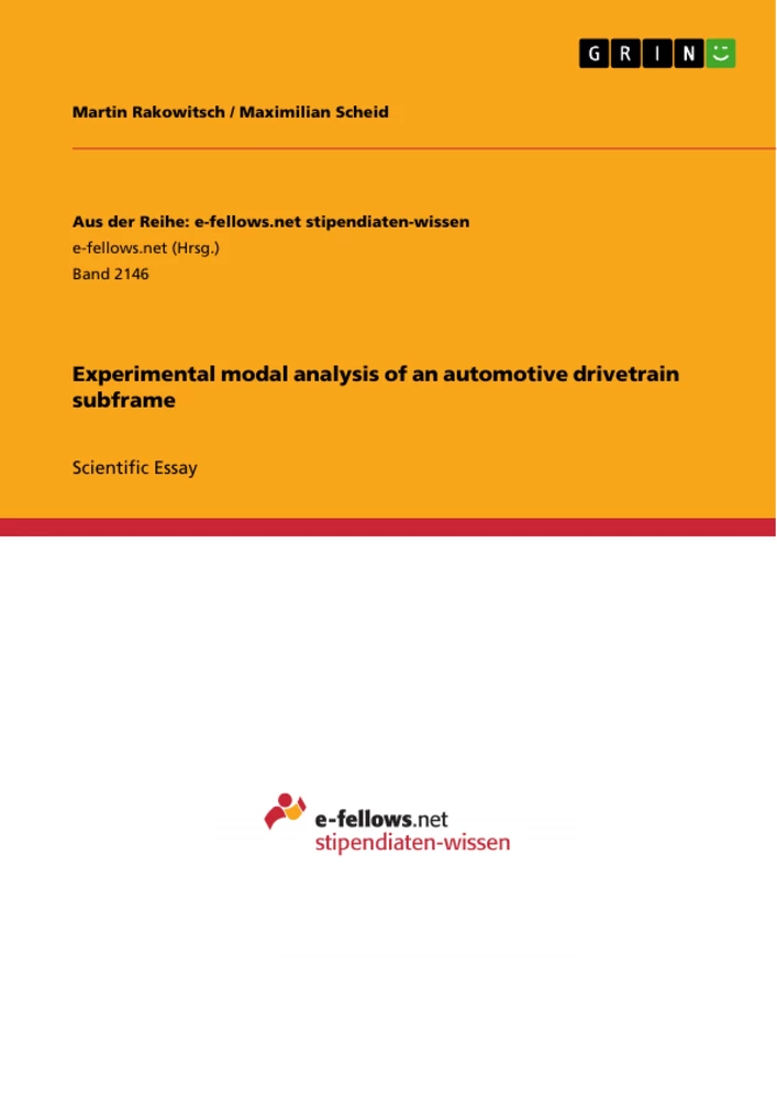 Titel: Experimental modal analysis of an automotive drivetrain subframe