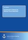 Title: Investment Criteria for Mutual Fund Selection