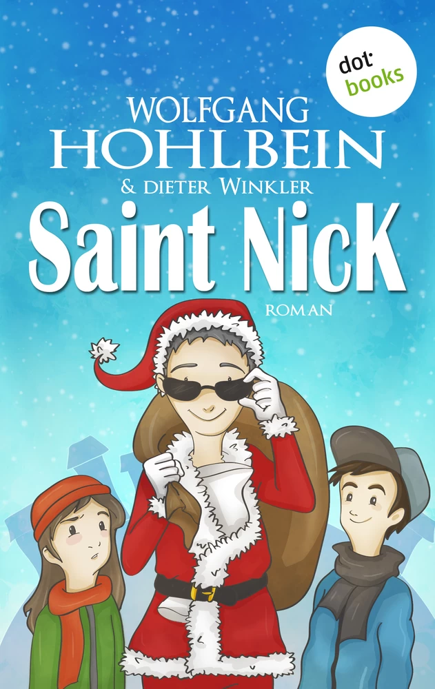 Titel: Saint Nick - Der Tag, an dem der Weihnachtsmann durchdrehte