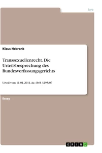 Título: Transsexuellenrecht. Die Urteilsbesprechung des Bundesverfassungsgerichts