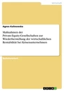 Titel: Maßnahmen der Private-Equity-Gesellschaften zur Wiederherstellung der wirtschaftlichen Rentabilität bei Krisenunternehmen