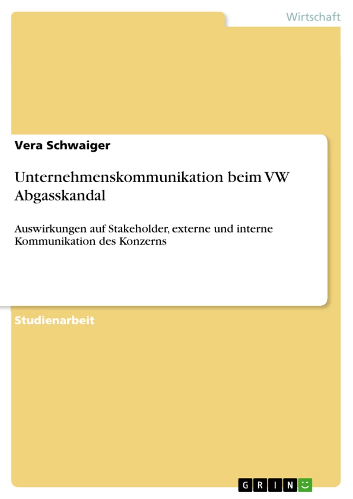 Title: Unternehmenskommunikation beim VW Abgasskandal