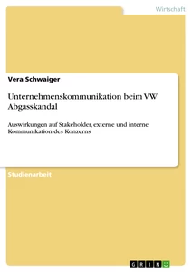 Titre: Unternehmenskommunikation beim VW Abgasskandal