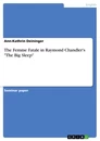 Título: The Femme Fatale in Raymond Chandler's "The Big Sleep"