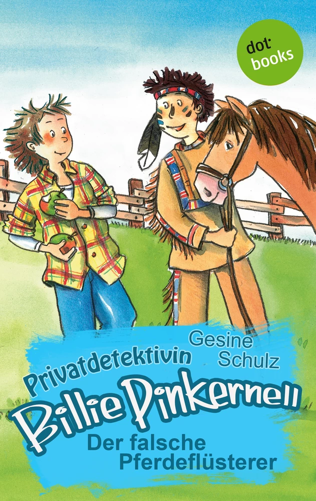 Titel: Privatdetektivin Billie Pinkernell - Siebter Fall: Der falsche Pferdeflüsterer