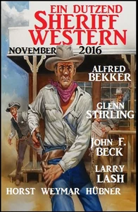 Titel: Ein Dutzend Sheriff-Western November 2016