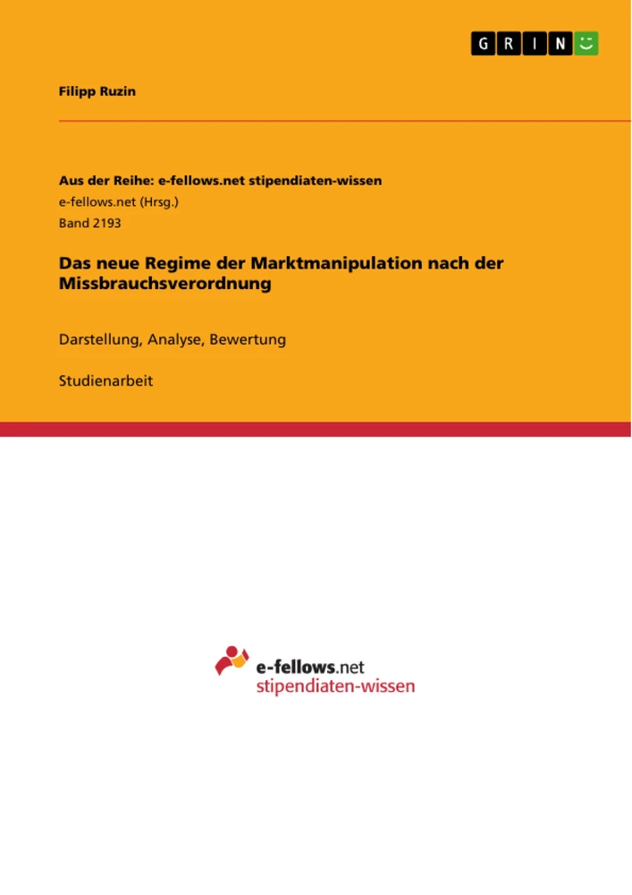 Title: Das neue Regime der Marktmanipulation nach der Missbrauchsverordnung