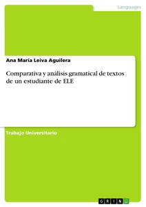 Titre: Comparativa y análisis gramatical de textos de un estudiante de ELE