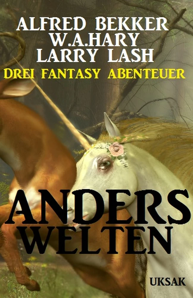 Titel: Anderswelten: Drei Fantasy Abenteuer