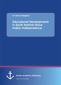 Title: Educational Developments in South Kashmir Since Indian Independence