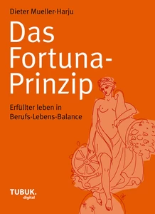 Titel: Das Fortuna-Prinzip