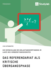 Title: Das Referendariat als kritische Übergangsphase