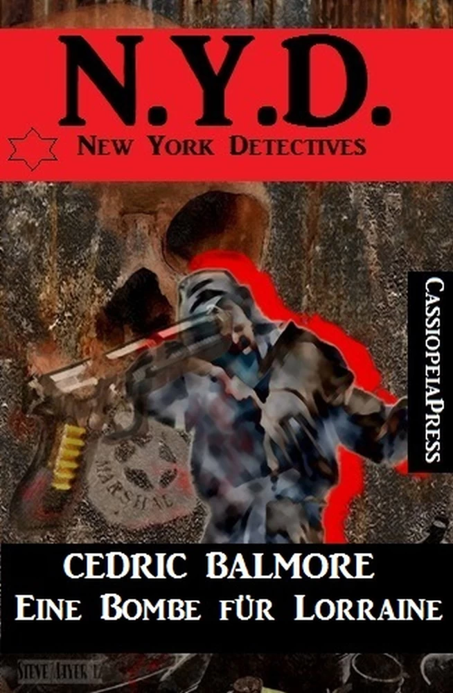 Titel: Eine Bombe für Lorraine: N.Y.D. - New York Detectives