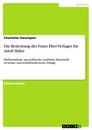 Titel: Die Bedeutung des Franz Eher Verlages für Adolf Hitler