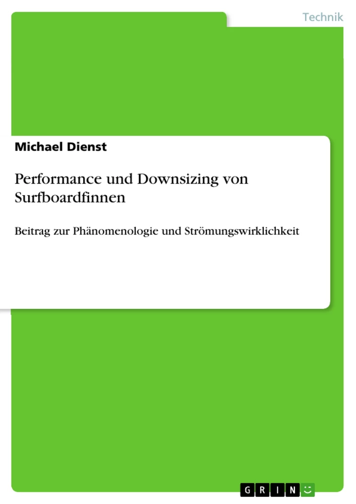 Titel: Performance und Downsizing von Surfboardfinnen