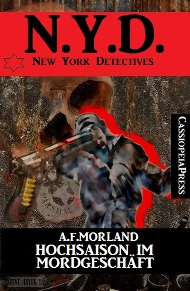Titel: Hochsaison im Mordgeschäft: N.Y.D. - New York Detectives