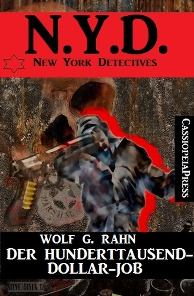 Titel: Der Hunderttausend-Dollar-Job: N.Y.D. - New York Detectives