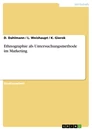 Título: Ethnographie als Untersuchungsmethode im Marketing