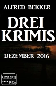 Titel: Drei Krimis - Dezember 2016