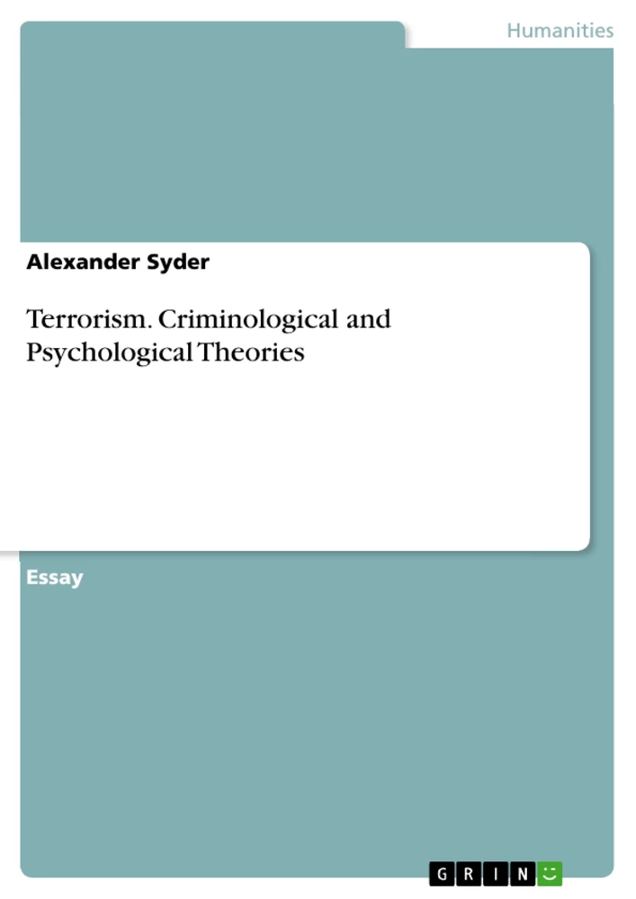 Título: Terrorism. Criminological and Psychological Theories