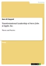 Titre: Transformational Leadership of Steve Jobs at Apple, Inc.