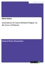 Titel: Assessment of Cancer-Related Fatigue on the Lives of Patients