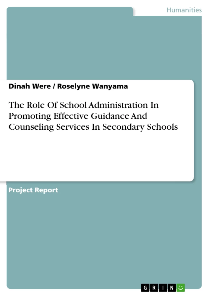 Titel: The Role Of School Administration In Promoting Effective Guidance And Counseling Services In Secondary Schools