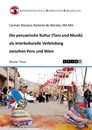 Título: Die peruanische Kultur (Tanz und Musik) als interkulturelle Verbindung zwischen Peru und Wien