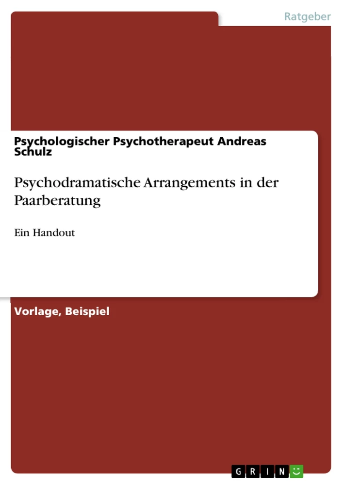 Titre: Psychodramatische Arrangements in der Paarberatung