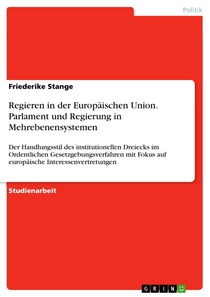 Title: Regieren in der Europäischen Union. Parlament und Regierung in Mehrebenensystemen