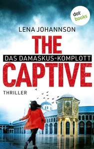 Titel: The Captive - Das Damaskus-Komplott