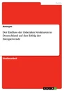 Título: Der Einfluss der föderalen Strukturen in Deutschland auf den Erfolg der Energiewende