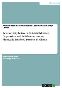 Title: Relationship between Suicidal Ideation, Depression and Self-Esteem among Physically Disabled Persons in Ghana