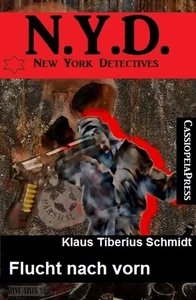 Titel: N. Y. D. - New York Detectives: Flucht nach vorn