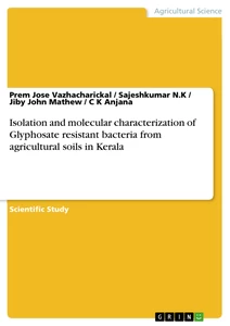 Título: Isolation and molecular characterization of Glyphosate resistant bacteria from agricultural soils in Kerala