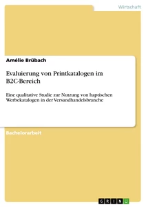 Titre: Evaluierung von Printkatalogen im B2C-Bereich